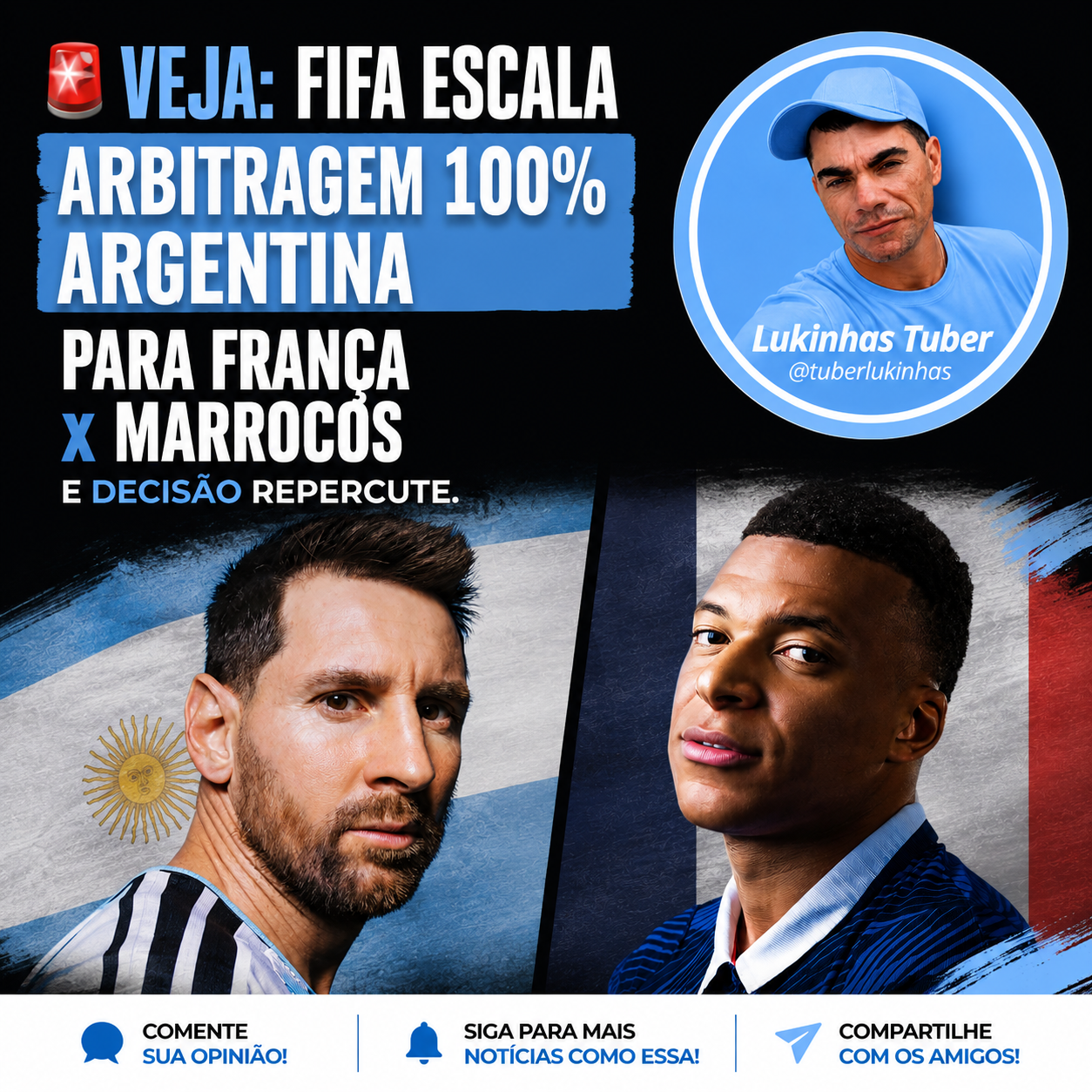 FIFA escala arbitragem 100% argentina para França x Marrocos e decisão gera forte repercussão